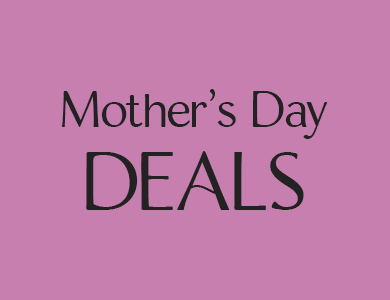 Mother's Day Deals