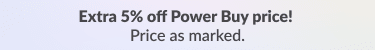 Extra 5% off Power Buys 