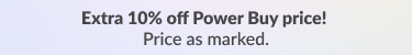 Extra 10% off Power Buys 
