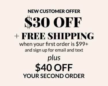 $30 off + free shipping when you sign up for email and text