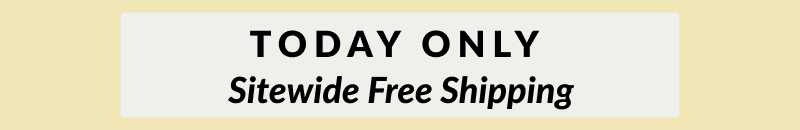 Today Only | Sitewide Free Shipping 