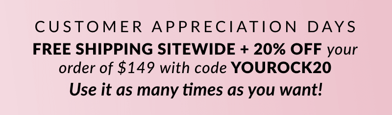 Use this coupon multiple times: 20% off your order of $149 + free shipping with code YOUROCK20 